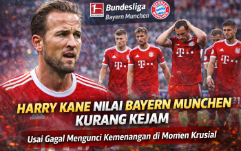 Harry Kane Nilai Bayern Munchen Kurang Kejam Usai Gagal Mengunci Kemenangan di Momen Krusial