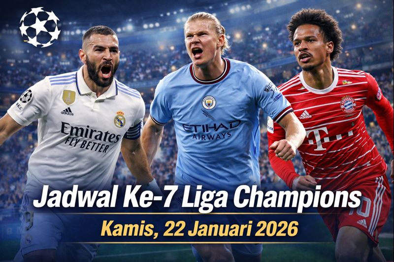Jadwal Pertandingan Ke-7 League Phase Liga Champions Musim Ini, Kamis 22 Januari 2026