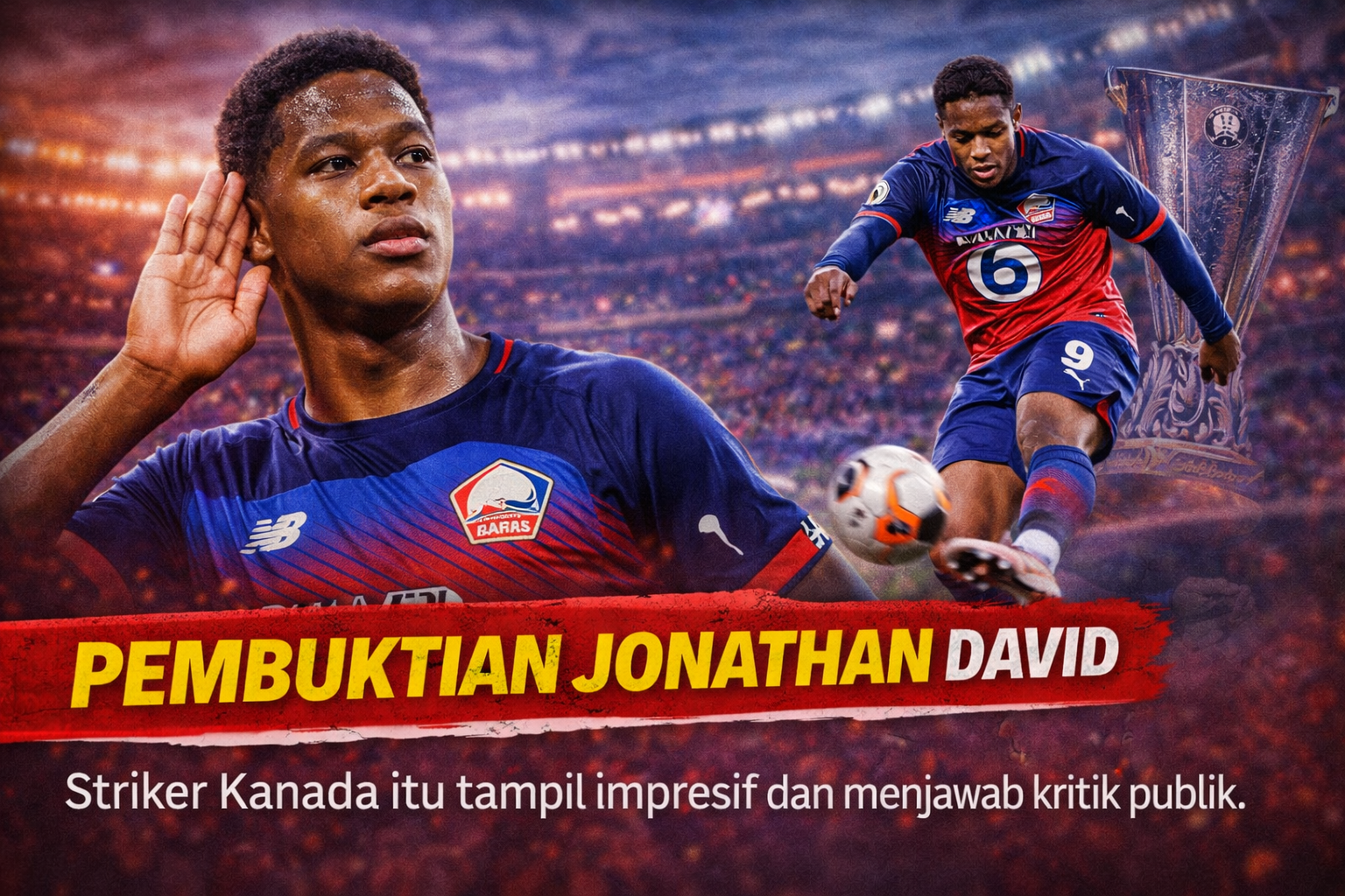 Striker Kanada itu menjawab kritik dengan performa konsisten dan kontribusi penting di momen krusial.