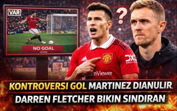 Kontroversi Dianulirnya Gol Lisandro Martinez Saat MU Imbang Vs Burnley, Darren Fletcher Bikin Sindiran