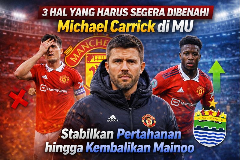 3 Hal yang Harus Segera Dibenahi Michael Carrick di MU: Stabilkan Lini Pertahanan hingga Kembalikan Kobbie Mainoo