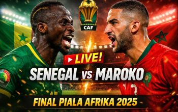 Link Live Streaming Final Piala Afrika 2025: Senegal Vs Maroko, Perebutan Takhta Afrika