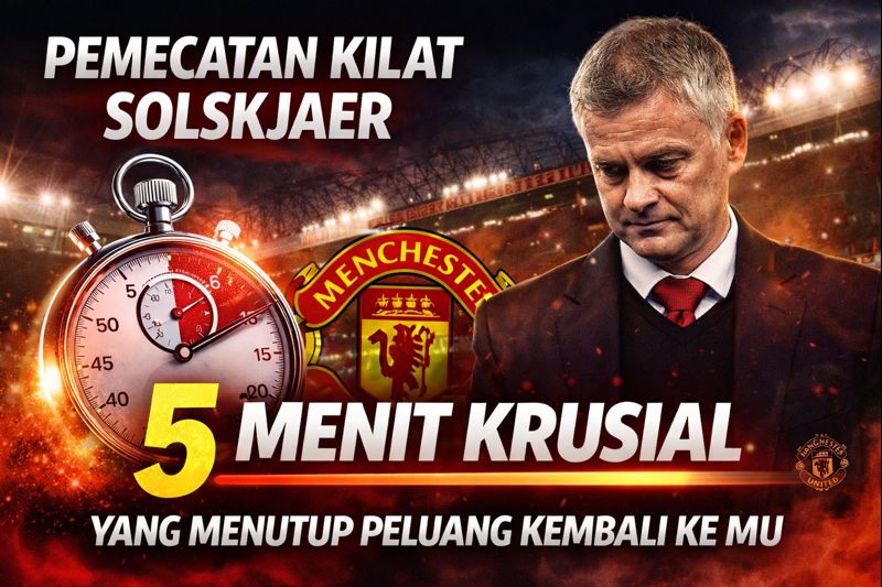Pemecatan Kilat Solskjaer: 5 Menit yang Menutup Peluang Kembali ke MU