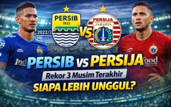 Rekor Pertemuan Persib Vs Persija dalam Tiga Musim Terakhir, Siapa yang Lebih Unggul?