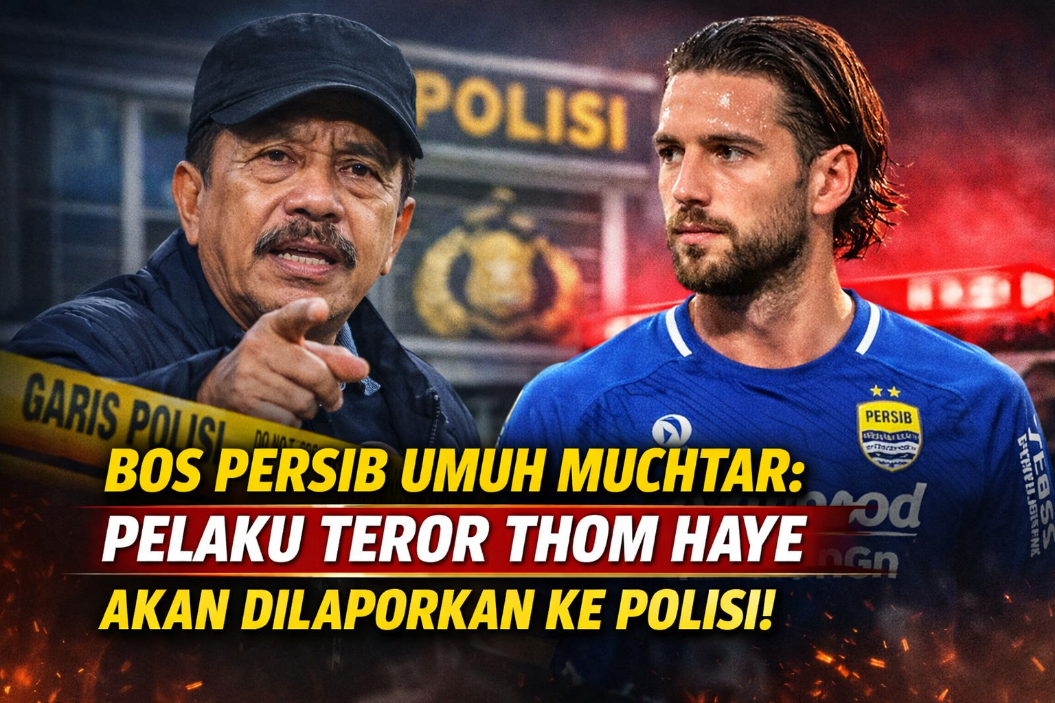 Bos Persib Umuh Muchtar Tegaskan Pelaku Teror kepada Thom Haye Akan Dilaporkan ke Polisi