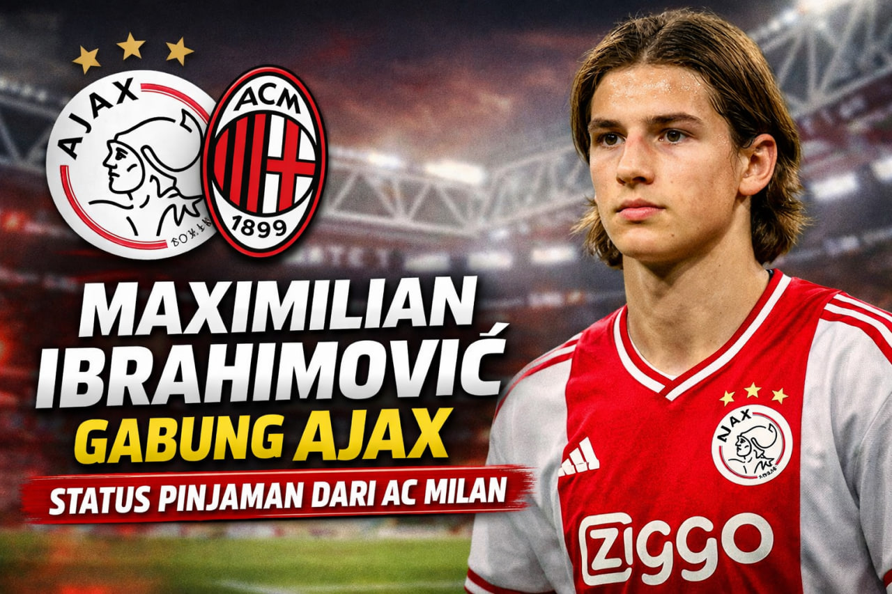 Putra Zlatan Ibrahimovic Gabung Ajax dengan Status Pinjaman dari AC Milan