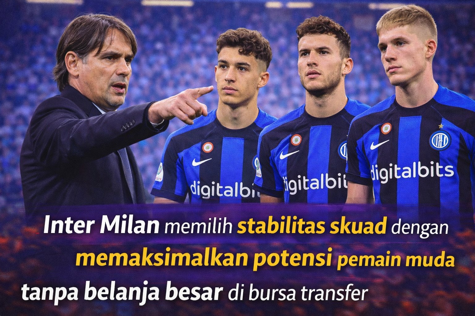 nter Milan memilih stabilitas skuad dengan memaksimalkan potensi pemain muda tanpa belanja besar di bursa transfer