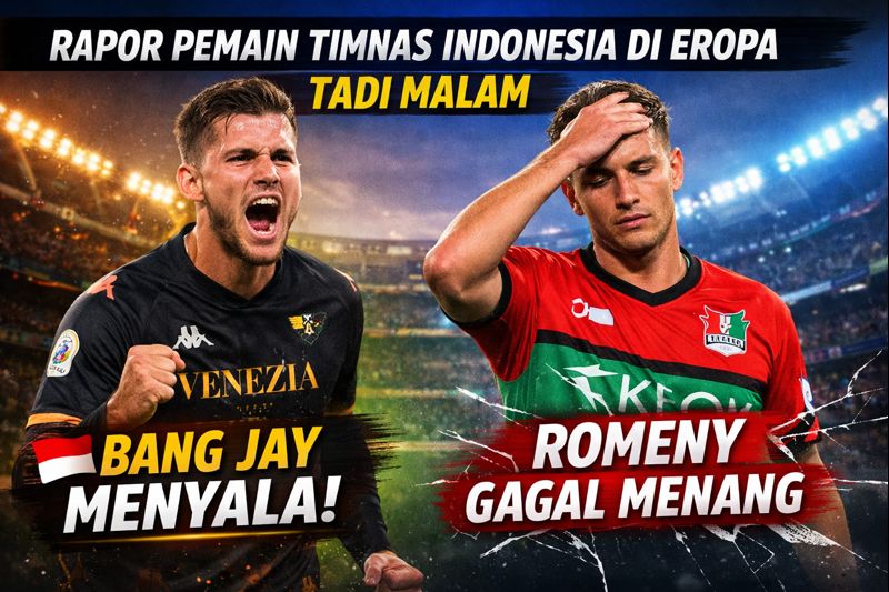 Rapor Pemain Timnas Indonesia di Eropa Tadi Malam: Bang Jay Menyala, Romeny Gagal Menang