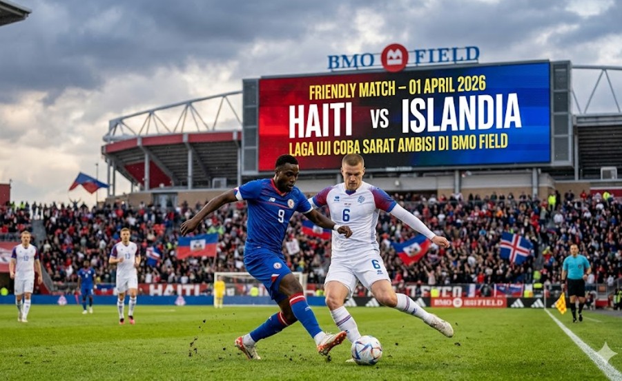 Prediksi Haiti vs Islandia, 01 April 2026: Laga Uji Coba Sarat Ambisi di BMO Field